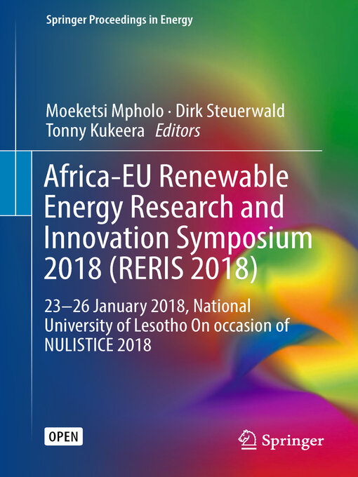 Title details for Africa-EU Renewable Energy Research and Innovation Symposium 2018 (RERIS 2018) by Moeketsi Mpholo - Available